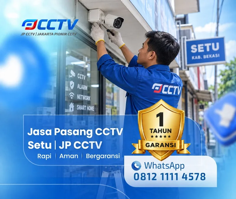 teknisi CCTV untuk kebutuhan keamanan di Setu