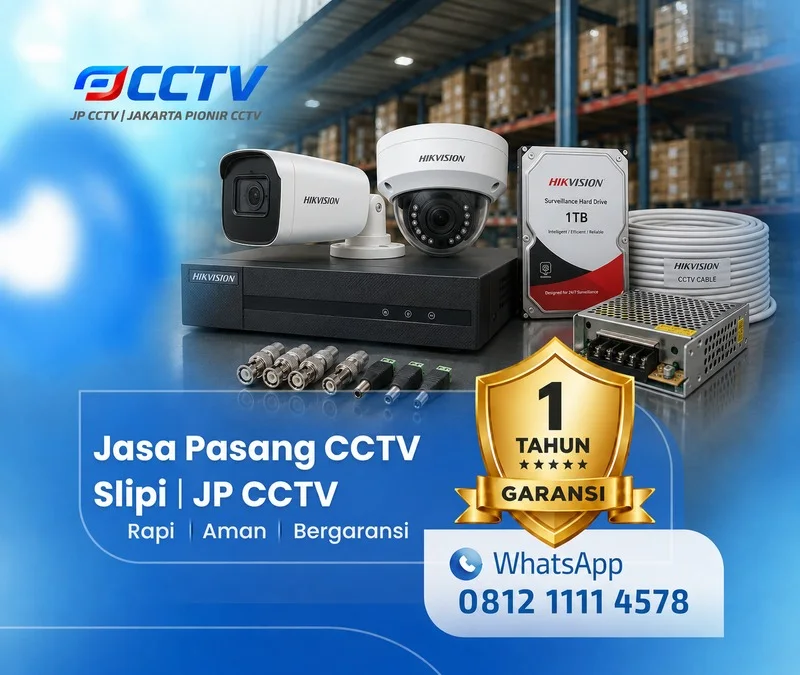 Pekerjaan kamera CCTV Hikvision JP CCTV di Slipi