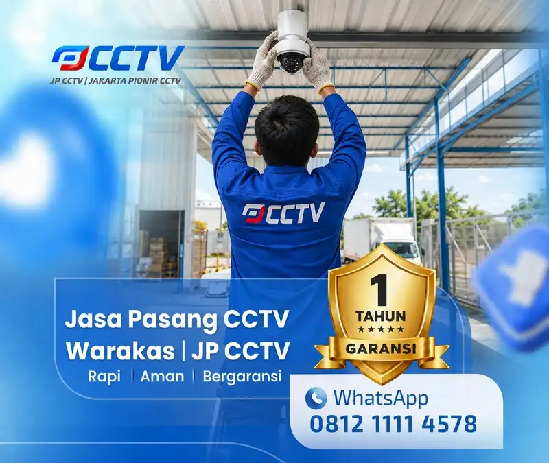 Solusi teknisi CCTV dari JP CCTV di Warakas