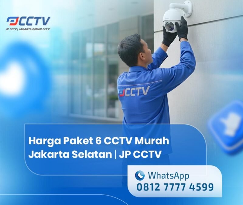 Harga Paket 6 CCTV Murah Jakarta Selatan