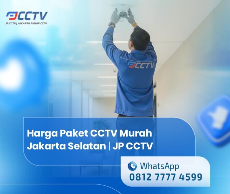 Harga Paket CCTV Murah Jakarta Selatan