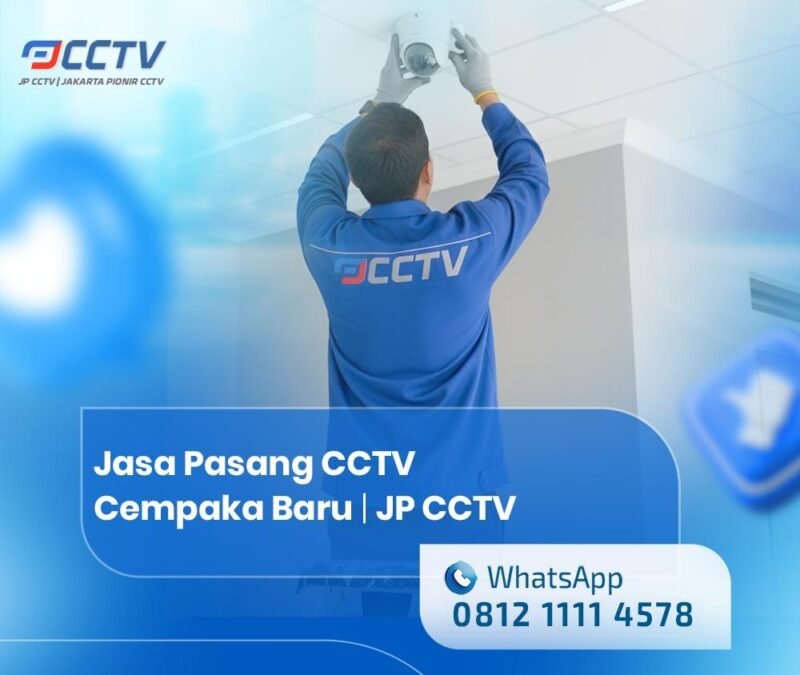 Jasa Pasang CCTV Cempaka Baru