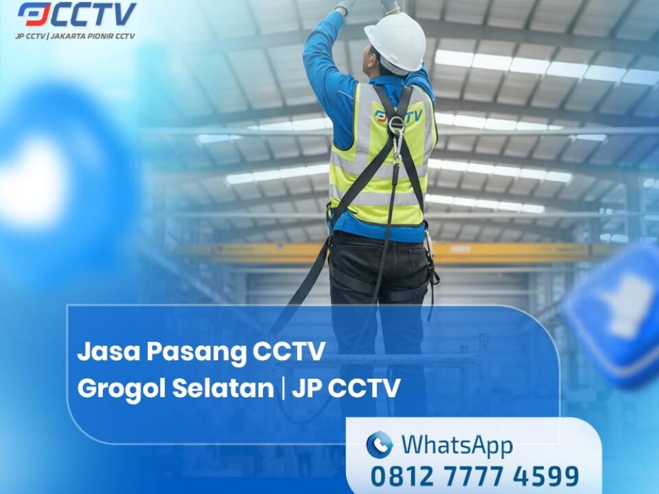 Jasa Pasang CCTV Grogol Selatan