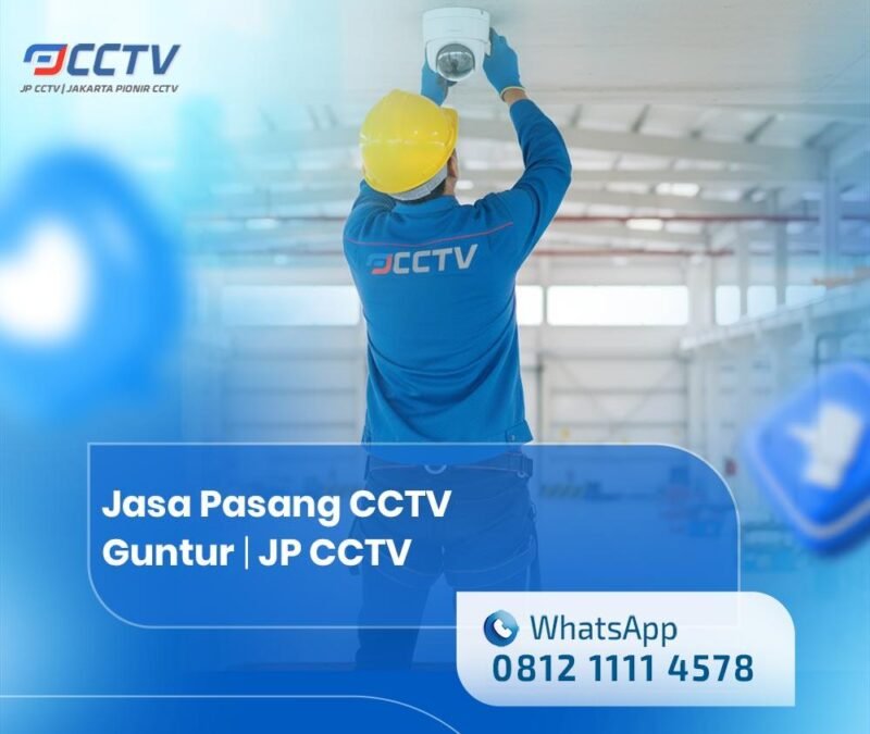 Jasa Pasang CCTV Guntur