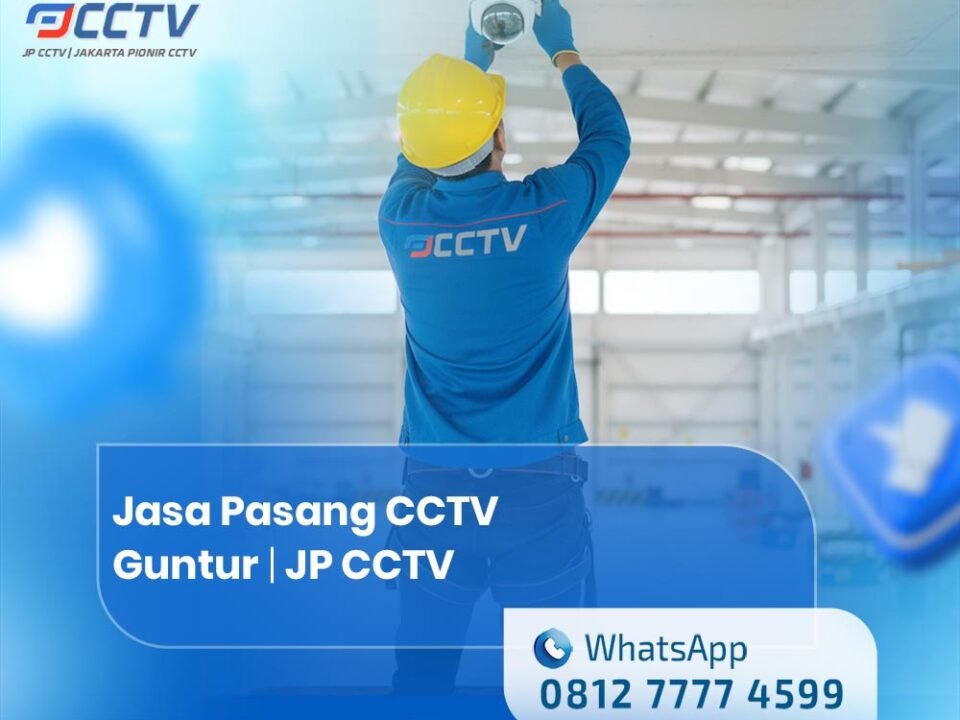 Jasa Pasang CCTV Guntur