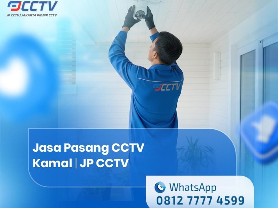 Jasa Pasang CCTV Kamal