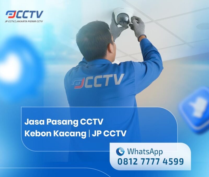 Jasa Pasang CCTV Kebon Kacang