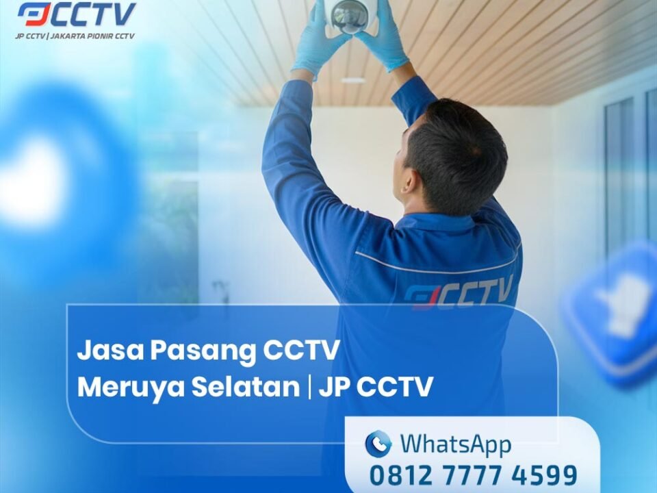 Jasa Pasang CCTV Meruya Selatan