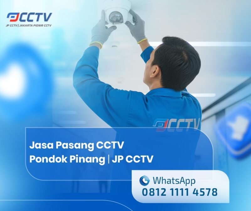 Jasa Pasang CCTV Pondok Pinang