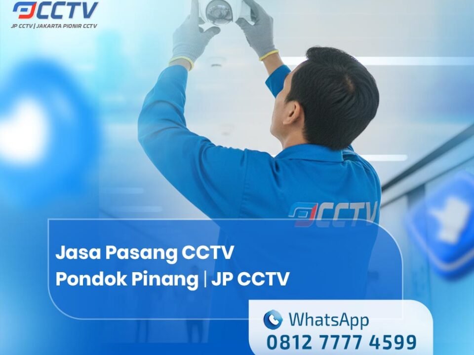 Jasa Pasang CCTV Pondok Pinang
