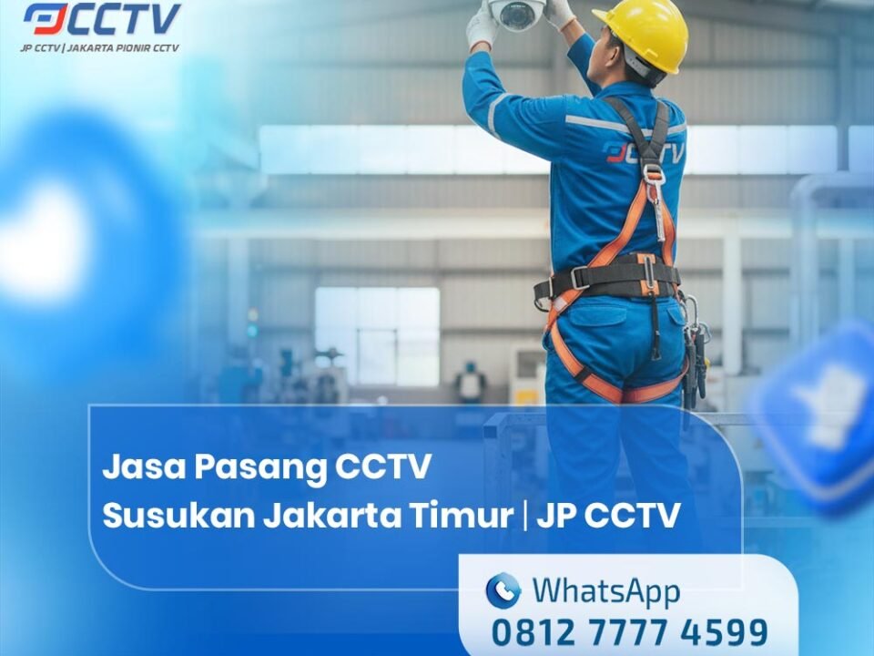 Jasa Pasang CCTV Susukan Jakarta Timur