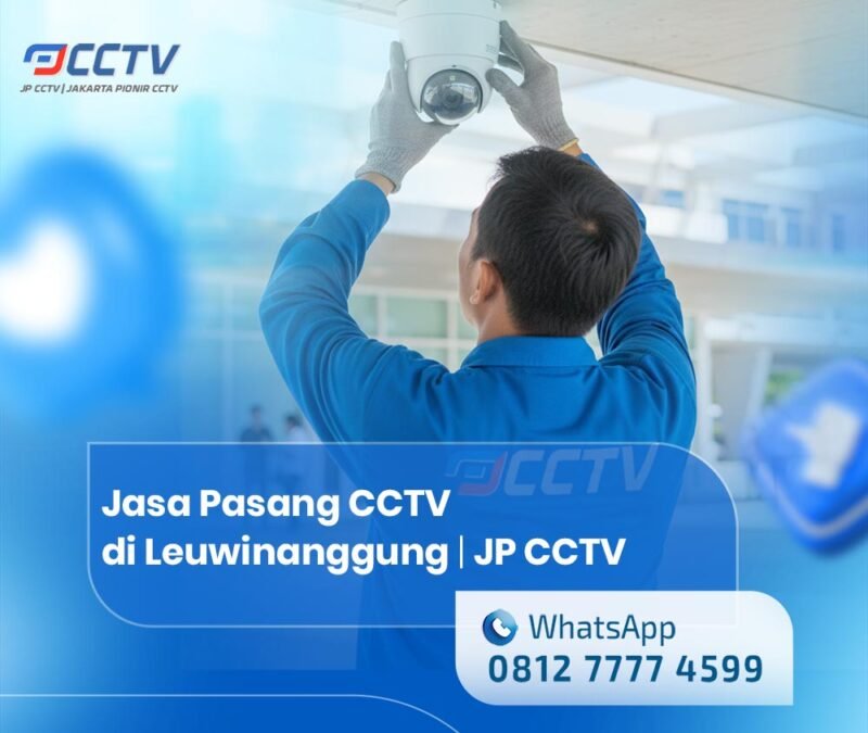 Jasa Pasang CCTV di Leuwinanggung