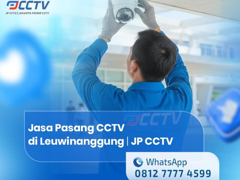 Jasa Pasang CCTV di Leuwinanggung
