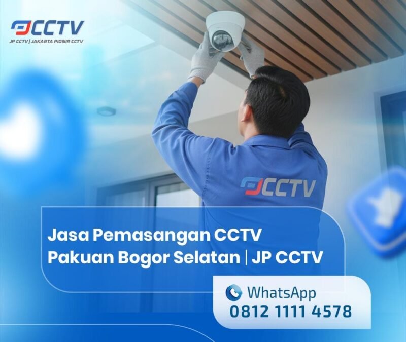 Jasa Pemasangan CCTV Pakuan Bogor Selatan