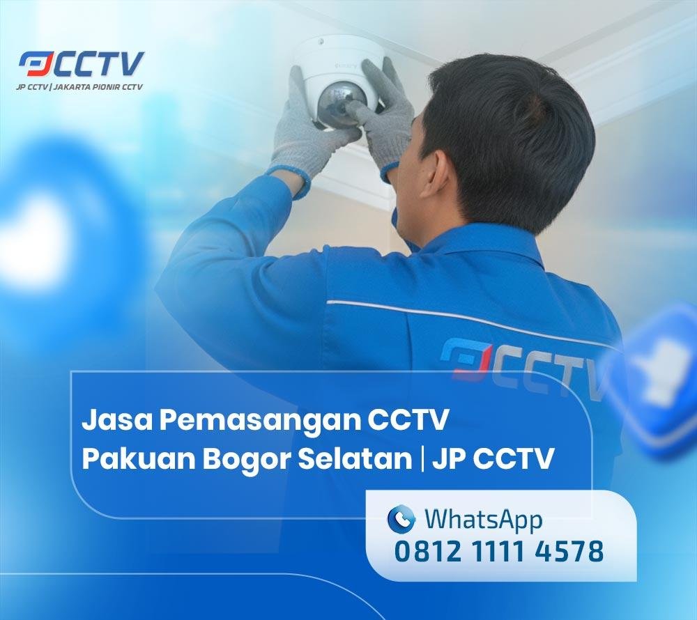 Jasa Pemasangan CCTV Pakuan Bogor Selatan
