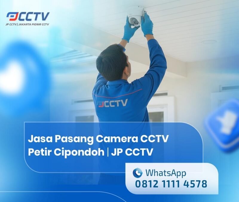 Jasa Pemasangan Camera CCTV Petir Cipondoh