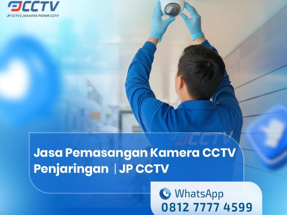 Jasa Pemasangan Kamera CCTV Penjaringan