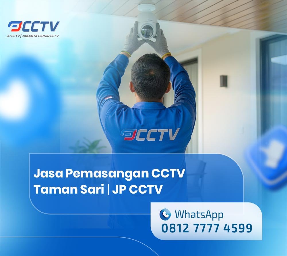 Jasa Pemasangan Kamera CCTV Taman Sari