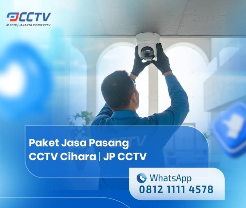 Jasa Pasang CCTV Cihara