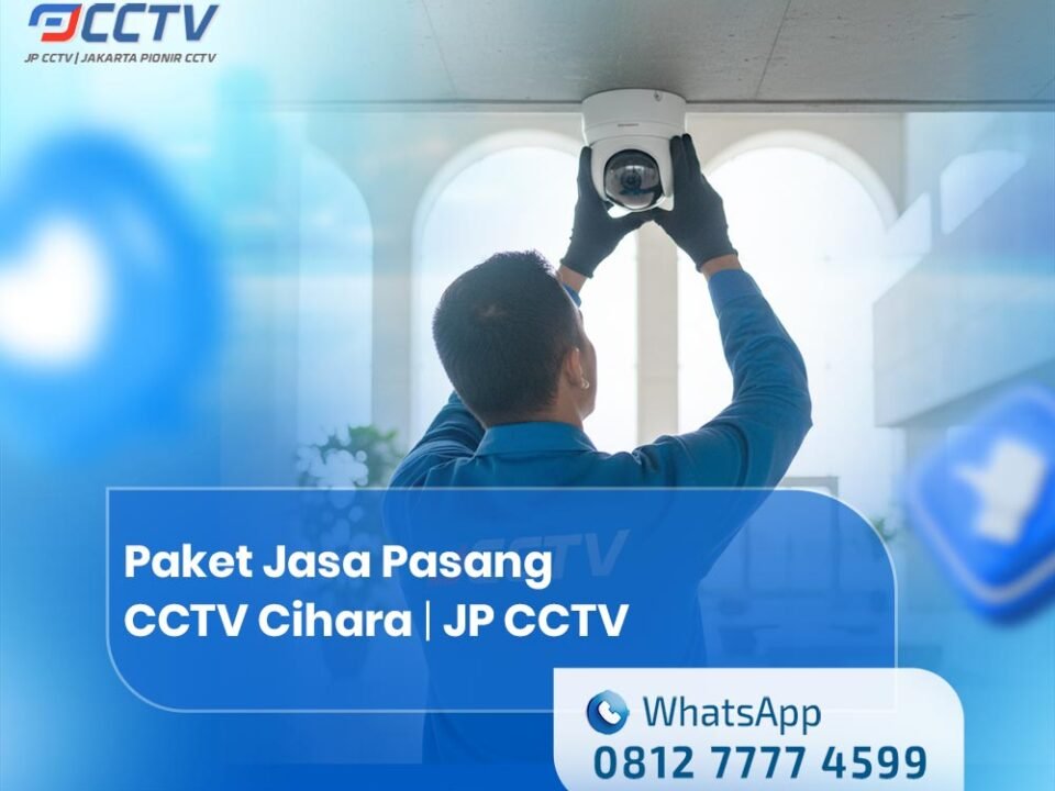 Jasa Pasang CCTV Cihara
