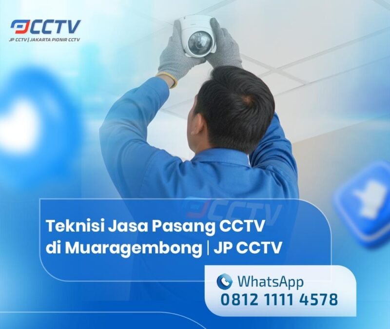 Teknisi Jasa Pasang CCTV di Muaragembong