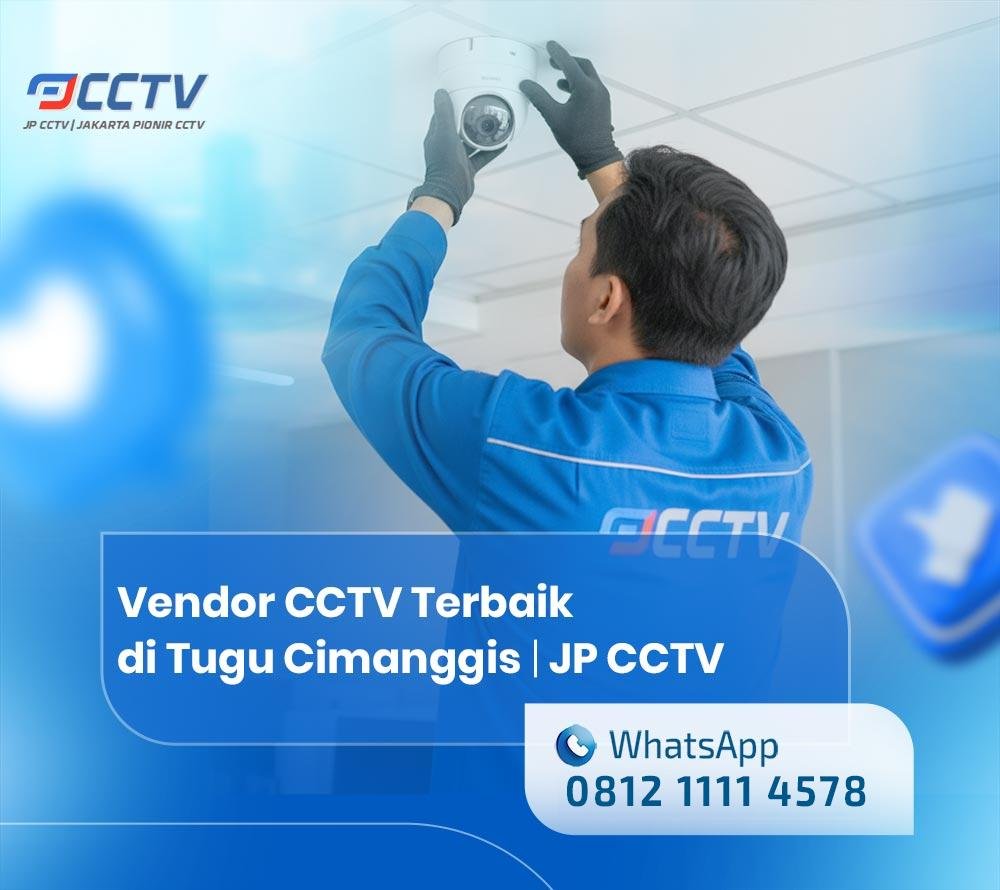 Vendor CCTV Terbaik di Tugu Cimanggis