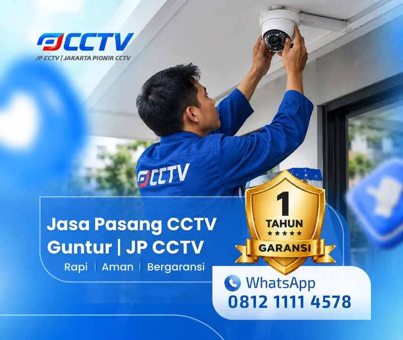 Pemasangan dan pengaturan teknisi CCTV JP CCTV di Guntur