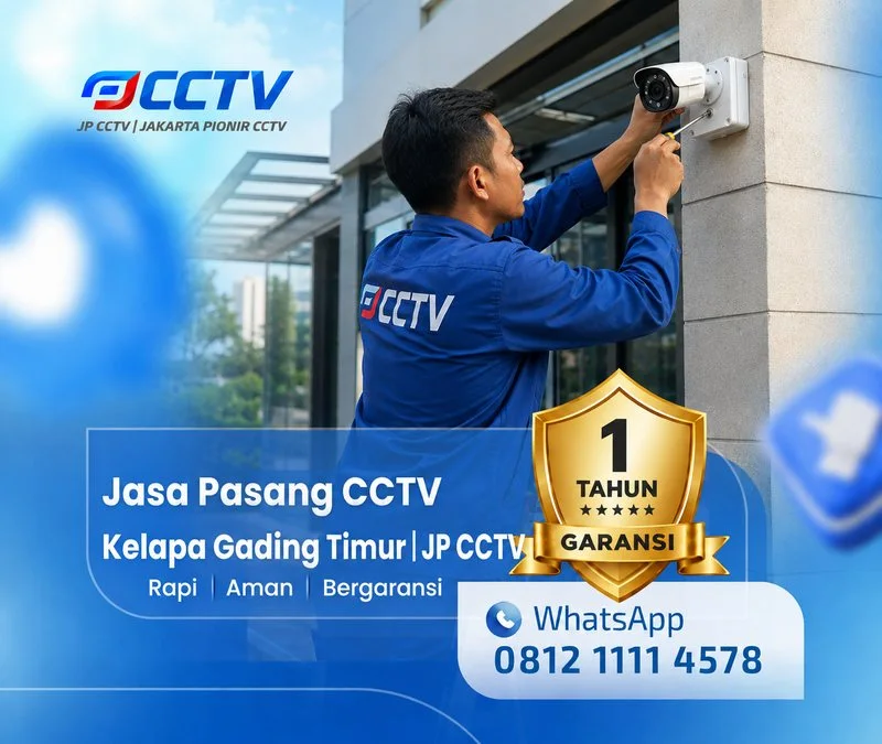 Hasil teknisi CCTV oleh JP CCTV di Kelapa Gading Timur