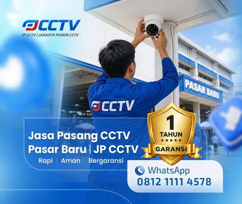 Dokumentasi teknisi CCTV JP CCTV di Pasar Baru