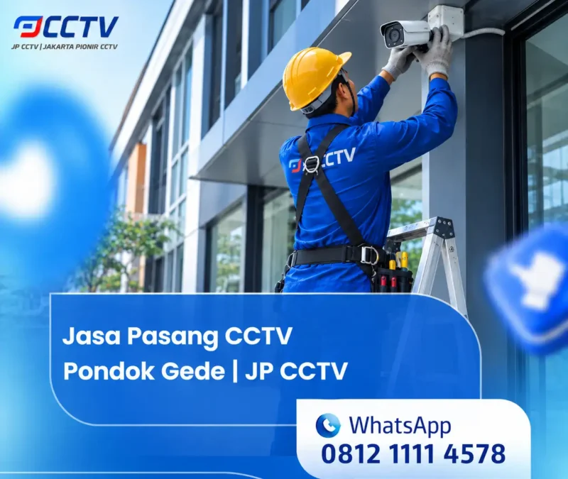 Jasa Pasang CCTV Pondok Gede JP CCTV dengan teknisi profesional sedang memasang kamera CCTV pada gedung modern